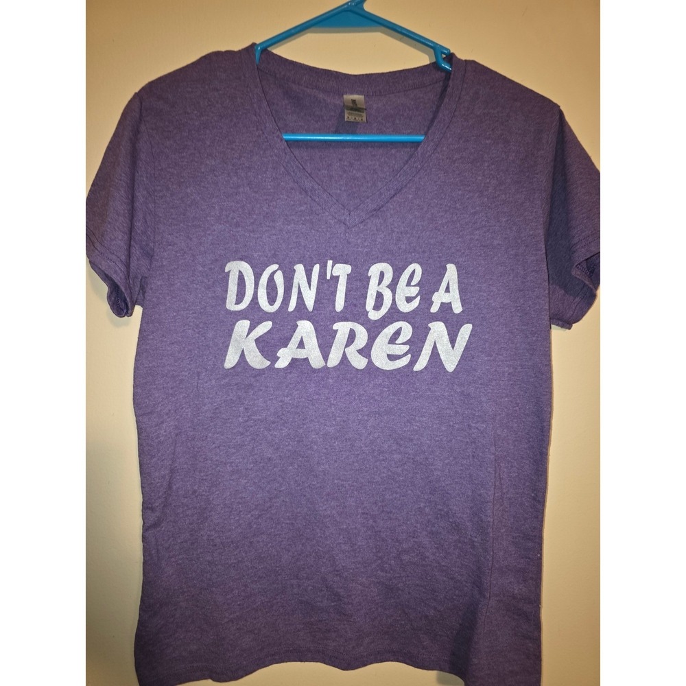 Purple Don't Be A Karen Tshirt